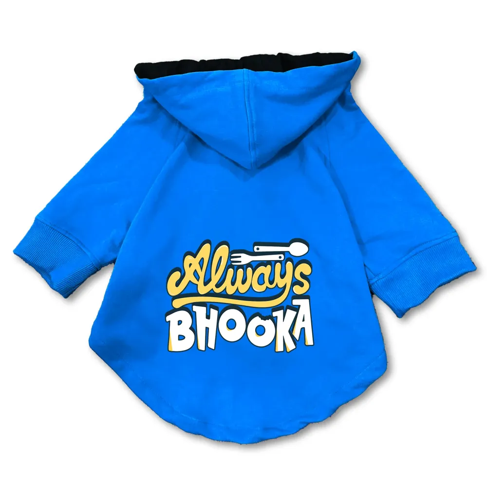 Pawsindia Always Bhooka Hoodie for Dogs (Blue)