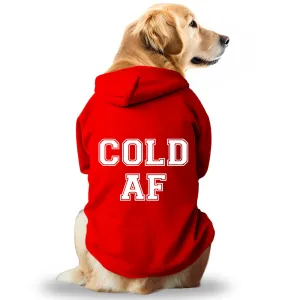 Pawsindia Cold AF Hoodie for Dogs (Red)