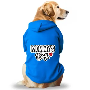 Pawsindia Mommy's Boy Hoodie for Dogs (Blue)