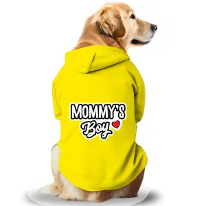 Pawsindia Mommy's Boy Hoodie for Dogs (Yellow)